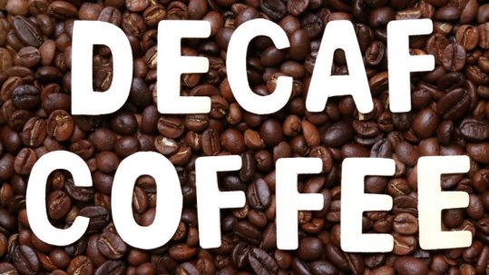 decaffeinated coffee